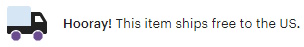 Hooray! Free Shipping to the US